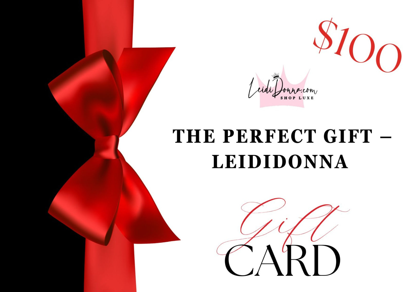 The Perfect Gift - LeidiDonna Gift Card