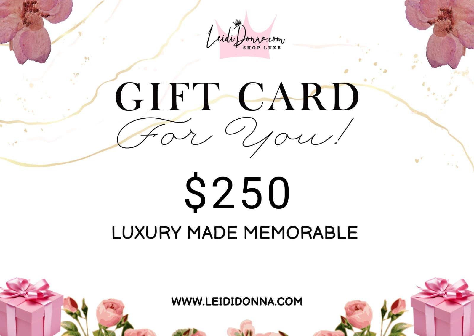 LeidiDonna Luxe Gift Card - $250