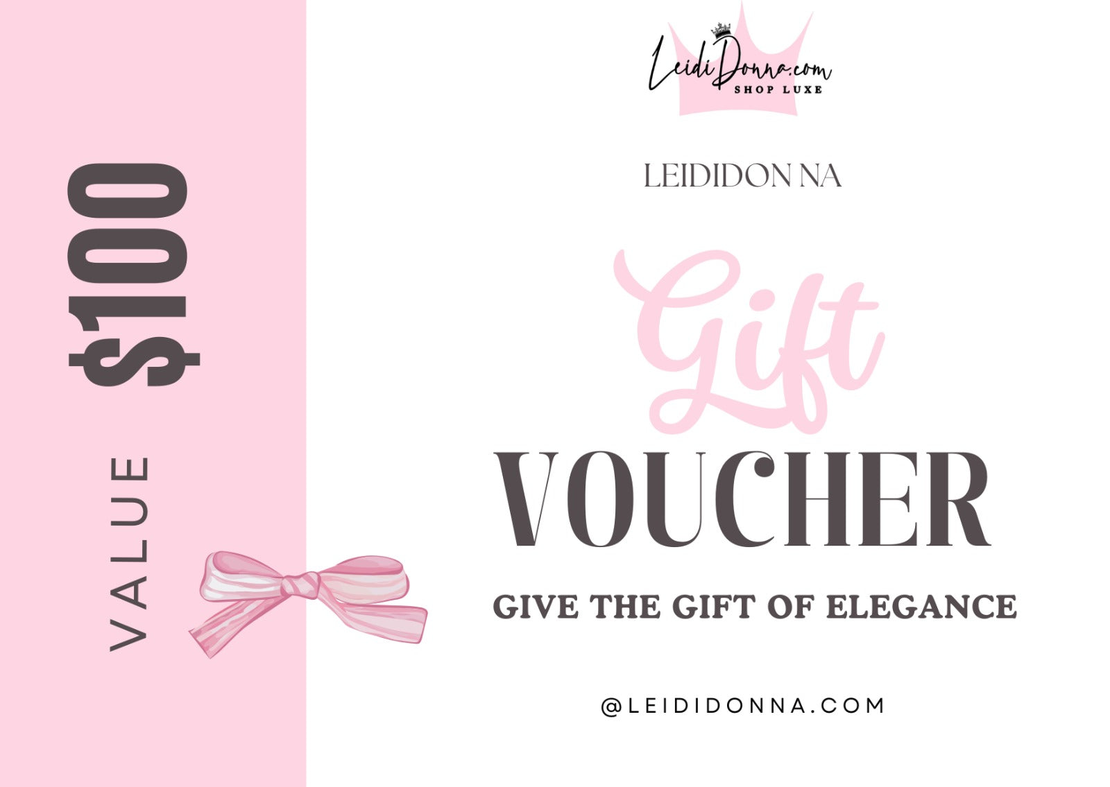 The Perfect Gift - LeidiDonna Gift Card - $100